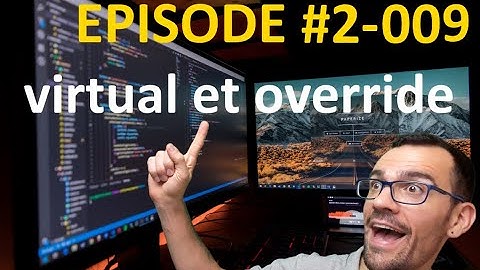 #ApprendreACoder - #EPISODE #2-009 - Le polymorphisme - Virtual et override en C# dotnet core
