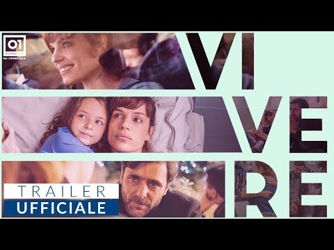 VIVERE di Francesca Archibugi (2019) - Trailer Ufficiale HD