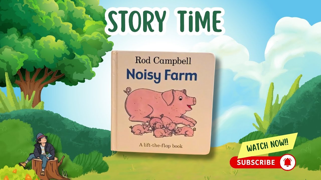 Noisy Farm by Rod Campbell | Farm Animals Read Aloud for Kids - YouTube
