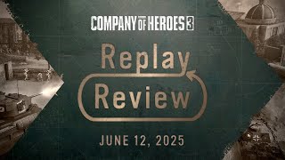Replay Review - June 12th, 2025