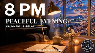 8 PM Peaceful Evening Piano – Warm Calm Rest Music After Work | Still Studio (1h 56m) screenshot 5