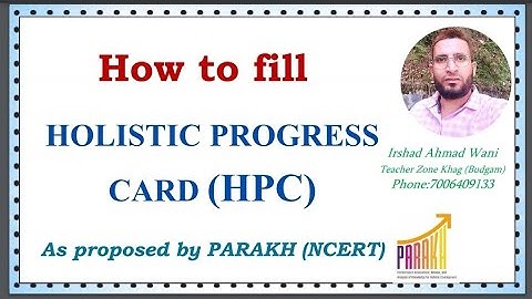 How to fill Holistic Progress Card (HPC)