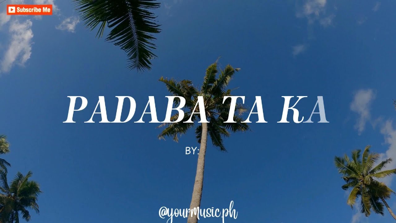 PADABA TA KA- dwta (lyrics)