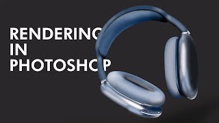 How to Render Photo Realistic Products in Photoshop- Episode 1- Apple AirPods Max