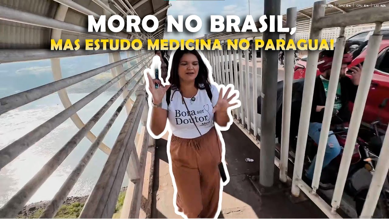 Como é ATRAVESSAR A FRONTEIRA todos os dias pra estudar MEDICINA NO PARAGUAI