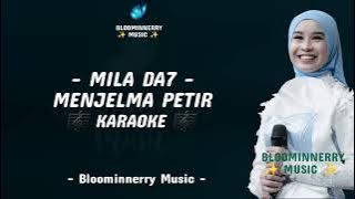 Mila (Bogor) - Menjelma Petir Karaoke || Mila Da7 - Menjelma Petir Karaoke