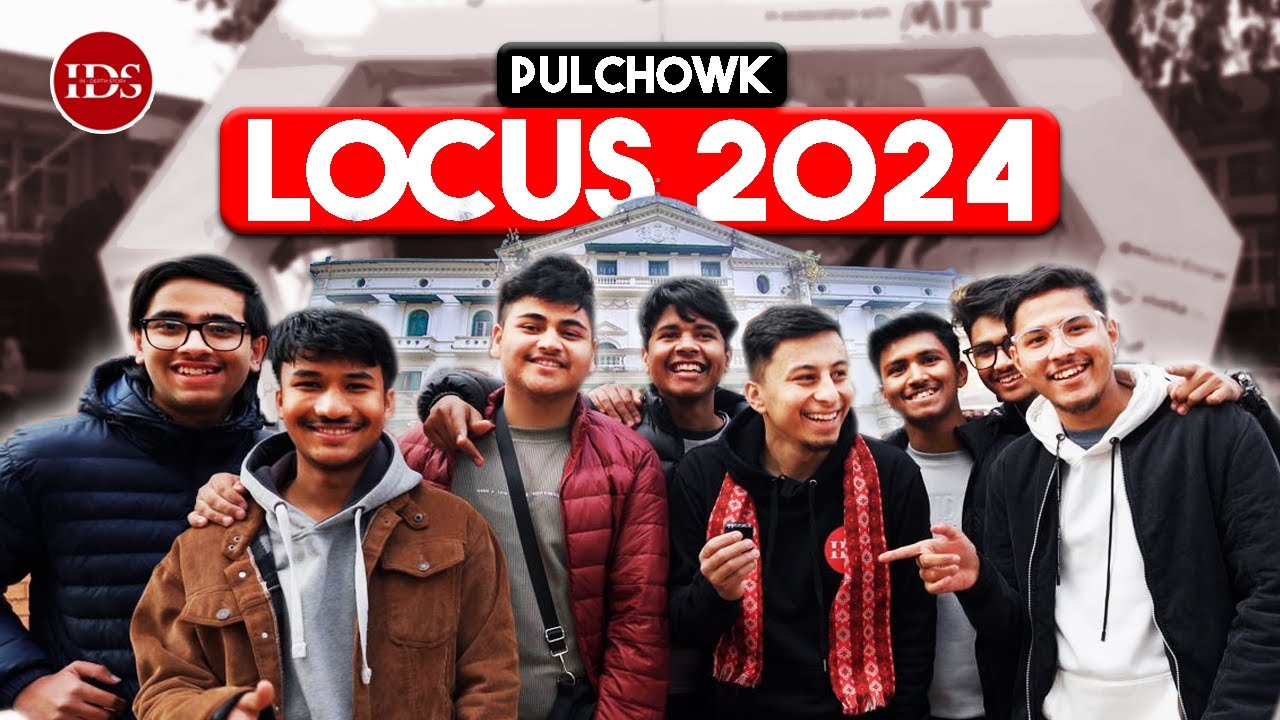 What's Inside LOCUS, Pulchowk Campus? || IDS Ground Report EP-01
