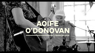 Watch Aoife Odonovan Passengers video