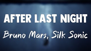 After Last Night (With Thundercat & Bootsy Collins) - Bruno Mars, Silk Sonic (Lyrics Video) 🍦