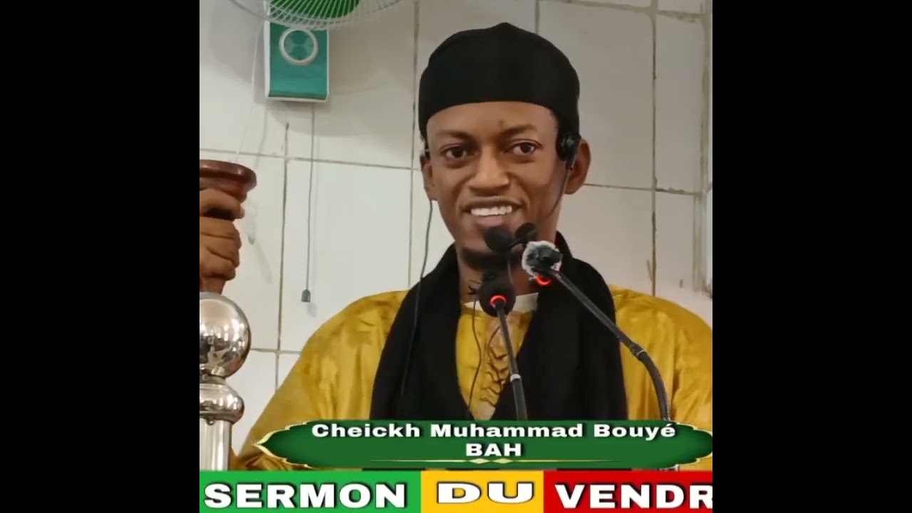 Imam Mohamed Bouyé Bah Sermon du Vendredi #ramadan2026 