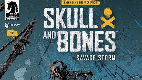Skull And Bones Releases Tie-In Comic, Still No Sign Of The Game