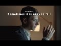 Sometimes it is okay to fail