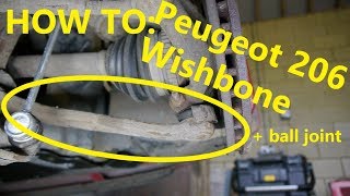 HOW TO: Peugeot 206 wishbone / ball joint