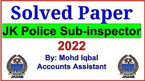 Jk Police Sub inspector Solved Paper 2022