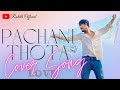 Pachani Thota-Cover Song | Rohith | Vishal Nani | A.R Rahman