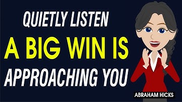 Quietly Listen — A Big Win Is Approaching You. 🔔🌟Abraham Hicks 2025