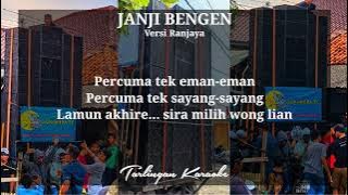 JANJI BENGEN (warudin) KARAOKE COWOK versi RANJAYA
