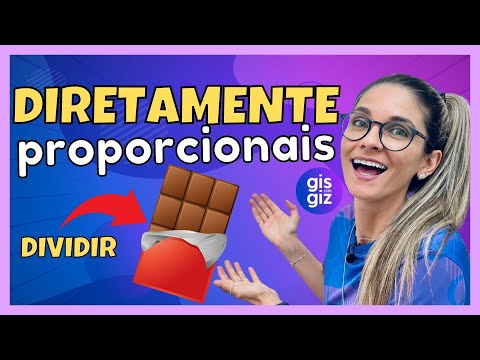 GRANDEZAS DIRETAMENTE PROPORCIONAIS