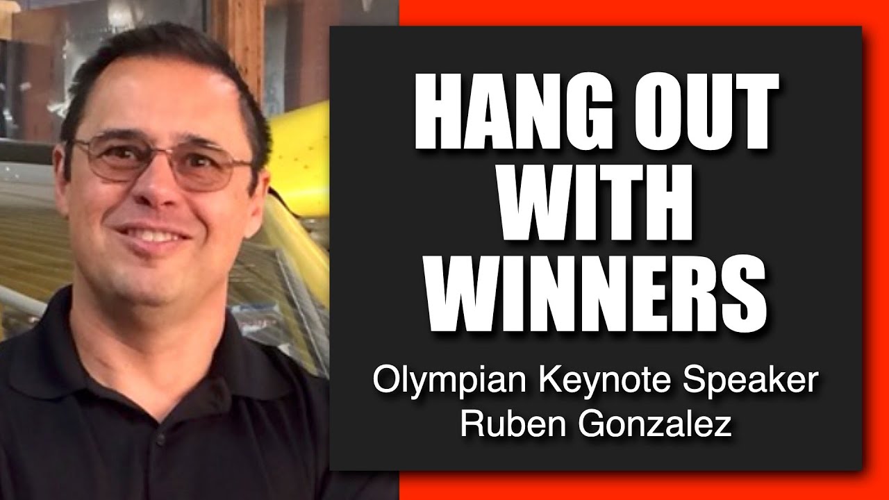 Hang Around Winners to Win More Olympic Motivational Sales Speaker