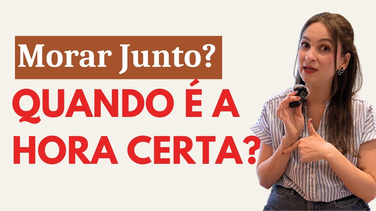 MORAR JUNTO DEPOIS DE QUANTO TEMPO DE RELACIONAMENTO?