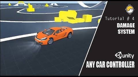 Any Car Controller 2.0 | Unity Car Advanced Damage System | Tutorial #4 Damage System