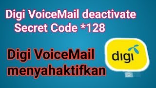 How to deactivate DiGi Voicemail mobile to only 30 Second 2021 Baru trick