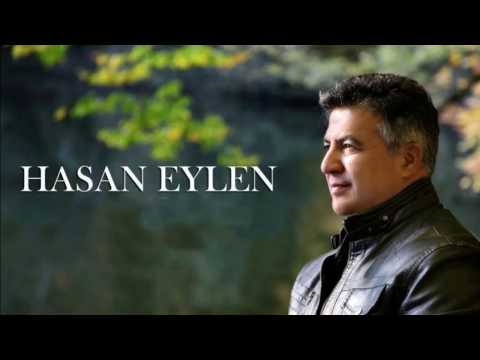 HASAN EYLEN -  Ne Gülün Rengini Sevdim Ne de Bülbül Sesini