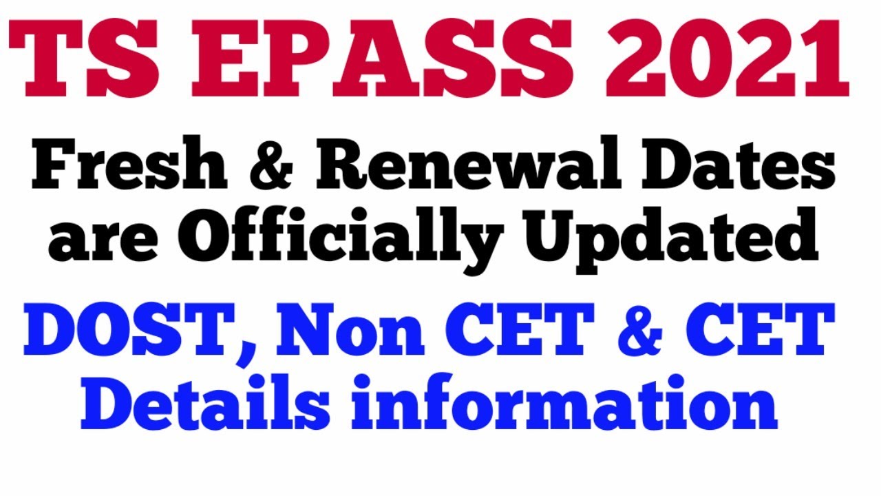 TS ePASS 2021 Fresh & Renewal Dates are Officially Updated & Cet Non Cet details