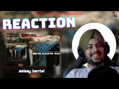 Reaction on Emiway Bantai - Beta Karta Rap [Official Audio] (Prod by Xistence) | King Of The Streets