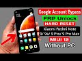 Redmi Note 9/9s/9 Pro/9 Pro Max Hard Reset & Google Account/FRP Bypass |MIUI 12 Without PC