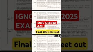 IGNOU JUNE 2025 EXAM FINAL DATESHEET RELEASED #ignou #ignouexam #ignouinfo #ignounewupdate