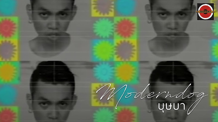 Moderndog - บุษบา [Official MV]