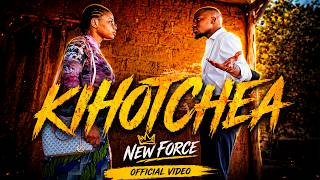 New Force  Kihotchea  