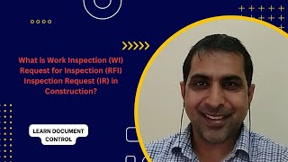 What is Work Inspection/Request for Inspection/Inspection Request (WI/RFI/IR) in Construction