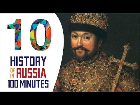 The First Romanovs - History of Russia in 100 Minutes (Part 10 of 36)
