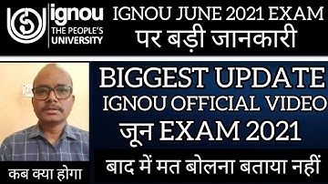 IGNOU JUNE 2021 EXAM | IGNOU JUNE 2021 EXAM FORM | IGNOU ASSIGNMENTS UPDATE | IGNOU OFFICIAL VIDEO