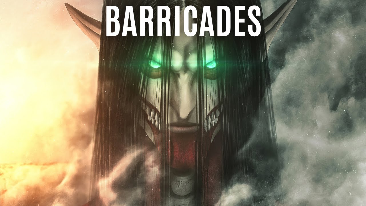 Attack On Titan ΑMV | Barricades