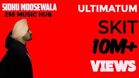 ULTIMATUM INTRO || SIDHU MOOSEWALA || MOOSETAPE || OFFICIAL VIDEO [295 MUSIC HUB ]