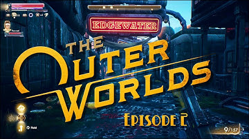 Exploring Edgewater 🌕 The Outer Worlds Trivia Walkthrough