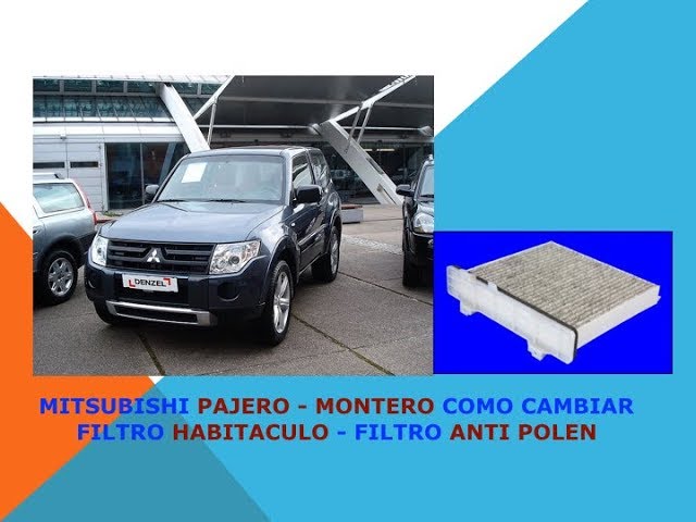Mitsubishi Pajero - Montero como cambiar filtro habitaculo filtro anti  polen - YouTube
