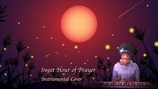 Sweet Hour of Prayer | Christian Instrumental Cover