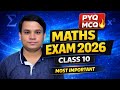 Class 10 Maths | MCQ PYQ Set-1 (Part-3) | Board Exam 2026 🔥