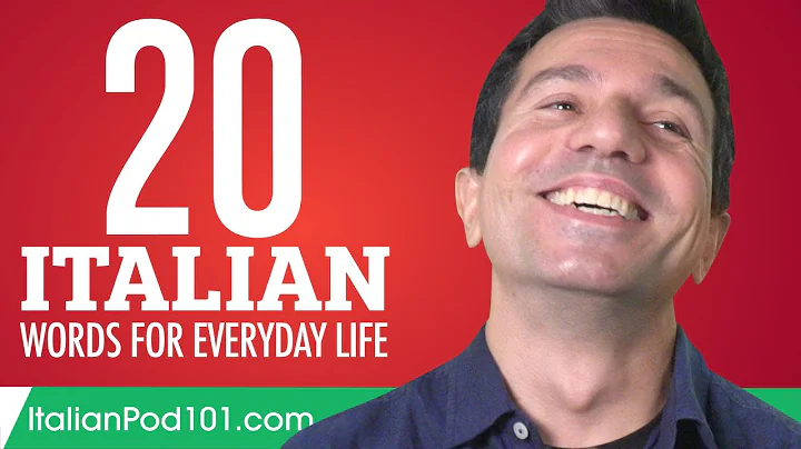 20 Italian Words for Everyday Life - Basic Vocabulary #1