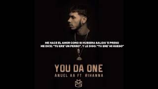 You Da One (Remix) Anuel AA - Ft Rihanna - Music Letras