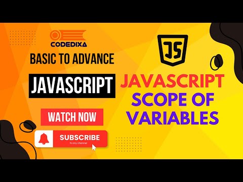 Session 5: JavaScript Scope of Variables (Local and Global Scope)