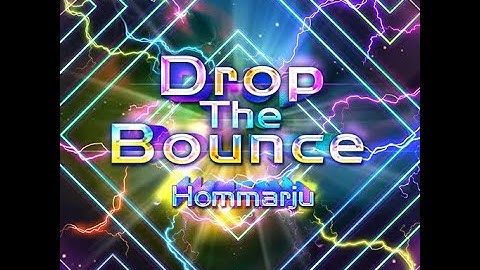 Drop The Bounce // Hommarju (DDR XXTREME CSP chart)