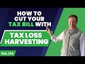 How to Cut Your Tax Bill with Tax-Loss Harvesting | Rob.CPA