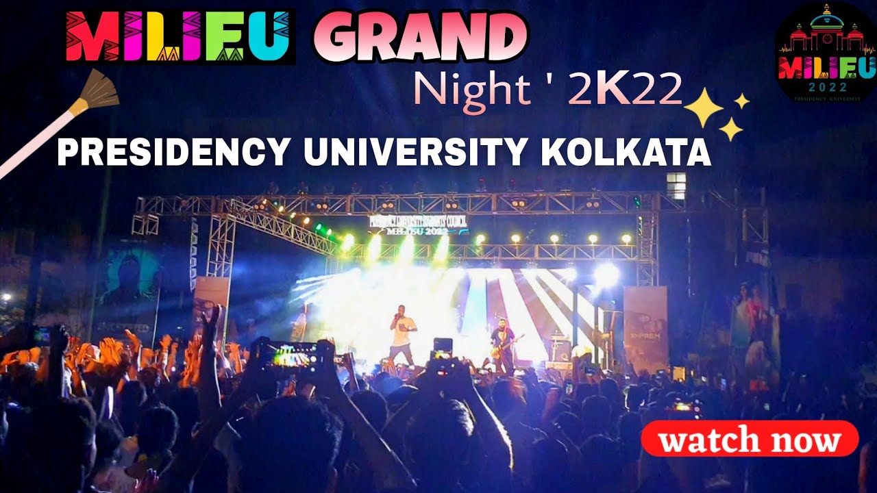 🔥Grand Night Milieu💕2022 Presidency University Kolkata 💝 College Fest🥂 Presidency College