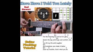 Download Lagu Have I Told You Lately - Rod Stewart guitar chords w/ lyrics \u0026 plucking tutorial MP3