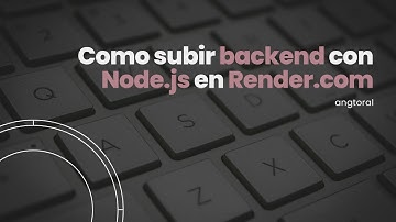 Como subir backend con Node.js en Render.com 🚀